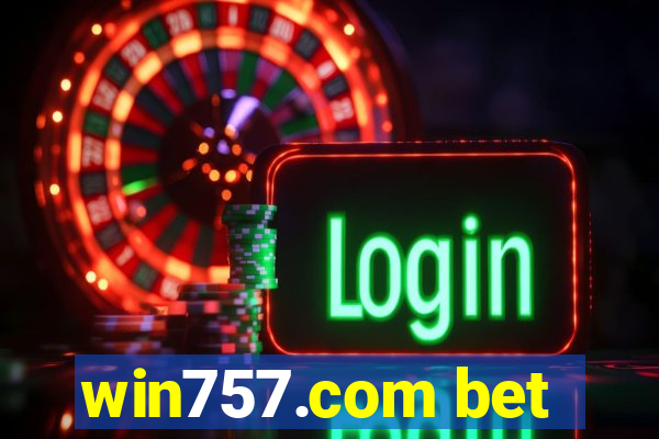 win757.com bet